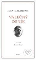 Kniha: Válečný deník (Jean Malaquais). Dauphin, 2021 Kniha: Válečný deník (Jean Malaquais). Dauphin, 2021
