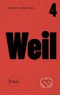 Kniha: Moskva-hranice (Jiří Weil). Triáda, 2021 Kniha: Moskva-hranice (Jiří Weil). Triáda, 2021