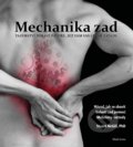 Kniha: Mechanika zad (Stuart McGill). Mladá fronta, 2021 Kniha: Mechanika zad (Stuart McGill). Mladá fronta, 2021