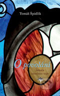 Kniha: O povolání (Tomáš Špidlík). Refugium Velehrad-Roma, 2011 Kniha: O povolání (Tomáš Špidlík). Refugium Velehrad-Roma, 2011