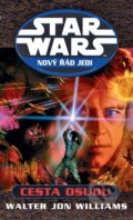 Kniha: Star Wars: Nový řád Jedi (Walter Jon Williams). Egmont ČR, 2011 Kniha: Star Wars: Nový řád Jedi (Walter Jon Williams). Egmont ČR, 2011