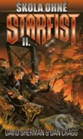 Kniha: Škola ohně (Dan Cragg a David Sherman). Brokilon, 2011 Kniha: Škola ohně (Dan Cragg a David Sherman). Brokilon, 2011