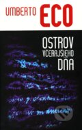 Kniha: Ostrov včerajšieho dňa (Umberto Eco). Slovart, 2011 Kniha: Ostrov včerajšieho dňa (Umberto Eco). Slovart, 2011