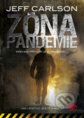 Kniha: Zóna pandemie (Jeff Carlson). BB/art, 2011 Kniha: Zóna pandemie (Jeff Carlson). BB/art, 2011