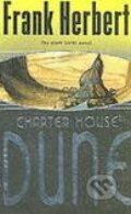 Kniha: Chapterhouse: Dune (Frank Herbert). Orion, 2003 Kniha: Chapterhouse: Dune (Frank Herbert). Orion, 2003