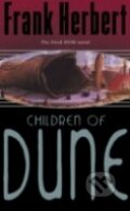 Kniha: Children of Dune (Frank Herbert). Gollancz, 2003 Kniha: Children of Dune (Frank Herbert). Gollancz, 2003