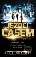 Kniha: Jezdci časem (Alex Scarrow). BB/art, 2011 Kniha: Jezdci časem (Alex Scarrow). BB/art, 2011