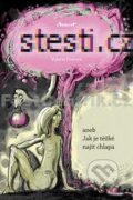 Kniha: Štěstí.cz (Valerie Freiová). Machart, 2011 Kniha: Štěstí.cz (Valerie Freiová). Machart, 2011
