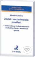 Kniha: Znalci v mezinárodním prostředí (Alexander J. Bělohlávek a Renáta Hótová). C. H. Beck, 2011 Kniha: Znalci v mezinárodním prostředí (Alexander J. Bělohlávek a Renáta Hótová). C. H. Beck, 2011