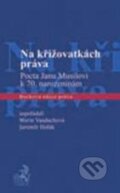 Kniha: Na křižovatkách práva (Jaromír Hořák a Marie Vanduchová). C. H. Beck, 2011 Kniha: Na křižovatkách práva (Jaromír Hořák a Marie Vanduchová). C. H. Beck, 2011