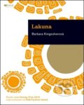 Kniha: Lakuna (Barbara Kingsolver). Jota, 2011 Kniha: Lakuna (Barbara Kingsolver). Jota, 2011