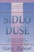 Kniha: Sídlo duše (Gary Zukav). Pragma, 1997 Kniha: Sídlo duše (Gary Zukav). Pragma, 1997