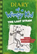 Kniha: Diary of a Wimpy Kid: The Last Straw (Jeff Kinney). Harry Abrams, 2011 Kniha: Diary of a Wimpy Kid: The Last Straw (Jeff Kinney). Harry Abrams, 2011