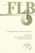 Kniha: Nondestructive testing of Wood (Mária Kotlínová). Lesnická práce, 2008 Kniha: Nondestructive testing of Wood (Mária Kotlínová). Lesnická práce, 2008