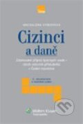 Kniha: Cizinci a daně (Magdaléna Vyškovská). Wolters Kluwer ČR, 2011 Kniha: Cizinci a daně (Magdaléna Vyškovská). Wolters Kluwer ČR, 2011