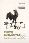 Kniha: Umění rozlišovat (Bertrand Georges). Karmelitánské nakladatelství, 2011 Kniha: Umění rozlišovat (Bertrand Georges). Karmelitánské nakladatelství, 2011