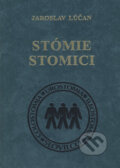 Kniha: Stómie a stomici (Jaroslav Lúčan). Vydavateľstvo P + M, 2011 Kniha: Stómie a stomici (Jaroslav Lúčan). Vydavateľstvo P + M, 2011