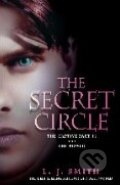 Kniha: The Secret Circle 2 (L.J. Smith). Hodder and Stoughton, 2010 Kniha: The Secret Circle 2 (L.J. Smith). Hodder and Stoughton, 2010