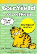 Kniha: Garfield 0: Ve velkém (Jim Davis). Crew, 2011 Kniha: Garfield 0: Ve velkém (Jim Davis). Crew, 2011