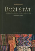 Kniha: Boží štát v pralesoch a savanách Paraguaja (Ján Komorovský). Spoločnosť Božieho Slova, 2007 Kniha: Boží štát v pralesoch a savanách Paraguaja (Ján Komorovský). Spoločnosť Božieho Slova, 2007