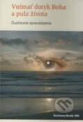 Kniha: Vnímať dotyk Boha a pulz života (Bartolomej Baráth). Spoločnosť Božieho Slova, 2003 Kniha: Vnímať dotyk Boha a pulz života (Bartolomej Baráth). Spoločnosť Božieho Slova, 2003