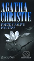 Kniha: Potíže v zálivu Pollensa (Agatha Christie). Knižní klub, 2011 Kniha: Potíže v zálivu Pollensa (Agatha Christie). Knižní klub, 2011