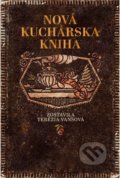 Kniha: Nová kuchárska kniha (Terézia Vansová), 2022 Kniha: Nová kuchárska kniha (Terézia Vansová), 2022