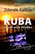 Kniha: Kuba - skrytá perla Karibiku (Zdeněk Kalkus). Olympia, 2022 Kniha: Kuba - skrytá perla Karibiku (Zdeněk Kalkus). Olympia, 2022