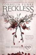 Kniha: Reckless I: The Petrified Flesh (Cornelia Funke). Pushkin, 2016 Kniha: Reckless I: The Petrified Flesh (Cornelia Funke). Pushkin, 2016