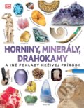 Kniha: Horniny, minerály, drahokamy (Dan Green). Slovart, 2021 Kniha: Horniny, minerály, drahokamy (Dan Green). Slovart, 2021