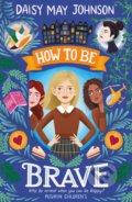 Kniha: How to Be Brave (Daisy May Johnson). Pushkin, 2021 Kniha: How to Be Brave (Daisy May Johnson). Pushkin, 2021