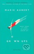Kniha: Grown Ups (Marie Aubert). Pushkin, 2021 Kniha: Grown Ups (Marie Aubert). Pushkin, 2021