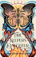 Kniha: Firekeeper's Daughter (Angeline Boulley). Rock the Boat, 2021 Kniha: Firekeeper's Daughter (Angeline Boulley). Rock the Boat, 2021
