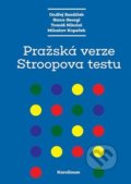 Kniha: Pražská verze Stroopova testu (Ondrěj Bezdíček). Karolinum, 2021 Kniha: Pražská verze Stroopova testu (Ondrěj Bezdíček). Karolinum, 2021