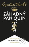 Kniha: Záhadný pan Quin (Agatha Christie). Kalibr, 2021 Kniha: Záhadný pan Quin (Agatha Christie). Kalibr, 2021
