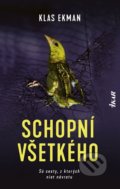 Kniha: Schopní všetkého (Klas Ekman), 2021 Kniha: Schopní všetkého (Klas Ekman), 2021