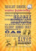 Kniha: Školní deník malého poseroutky (Jeff Kinney). CooBoo CZ, 2021 Kniha: Školní deník malého poseroutky (Jeff Kinney). CooBoo CZ, 2021