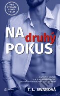 E-kniha: Na druhý pokus (T.L. Swan), 2021 E-kniha: Na druhý pokus (T.L. Swan), 2021