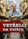Kniha: Vetřelci na vnitru (Pavel Žáček). Svět křídel, 2021 Kniha: Vetřelci na vnitru (Pavel Žáček). Svět křídel, 2021