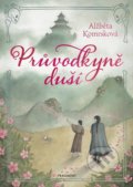 Kniha: Průvodkyně duší (Alžběta Komrsková). Nakladatelství Fragment, 2021 Kniha: Průvodkyně duší (Alžběta Komrsková). Nakladatelství Fragment, 2021