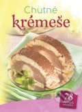 Kniha: Chutné krémeše (Foni book). Foni book, 2021 Kniha: Chutné krémeše (Foni book). Foni book, 2021