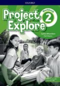 Kniha: Project Explore 2: Workbook with Online Practice (Sylvia Wheeldon). Oxford University Press, 2019 Kniha: Project Explore 2: Workbook with Online Practice (Sylvia Wheeldon). Oxford University Press, 2019
