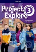 Project Explore 3: Student&#039;s Book - Sylvia Wheeldon, Paul Shipton, Oxford University Press, 2018