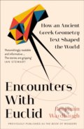 Kniha: Encounters with Euclid (Benjamin Wardhaugh). William Collins, 2021 Kniha: Encounters with Euclid (Benjamin Wardhaugh). William Collins, 2021