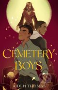 Kniha: Cemetery Boys (Aiden Thomas). St. Martin´s Press, 2020 Kniha: Cemetery Boys (Aiden Thomas). St. Martin´s Press, 2020