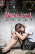 Kniha: Zákon krvi (Michaela Ella Hajduková). Motýľ, 2021 Kniha: Zákon krvi (Michaela Ella Hajduková). Motýľ, 2021