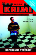 Bezbranný vyděrač - Zoja Turková, Moba, 2011