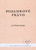 Kniha: Pozemkové právo (Ján Florián Gajniak). STU, 2011 Kniha: Pozemkové právo (Ján Florián Gajniak). STU, 2011