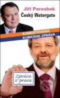 Kniha: Český Watergate (Jiří Paroubek). Columbus, 2011 Kniha: Český Watergate (Jiří Paroubek). Columbus, 2011