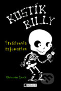 Kniha: Kostík Billy 1 (Christopher Lincoln). Fragment, 2011 Kniha: Kostík Billy 1 (Christopher Lincoln). Fragment, 2011